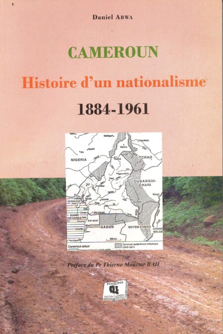 Cameroun : Histoire d’un nationalisme (2010)