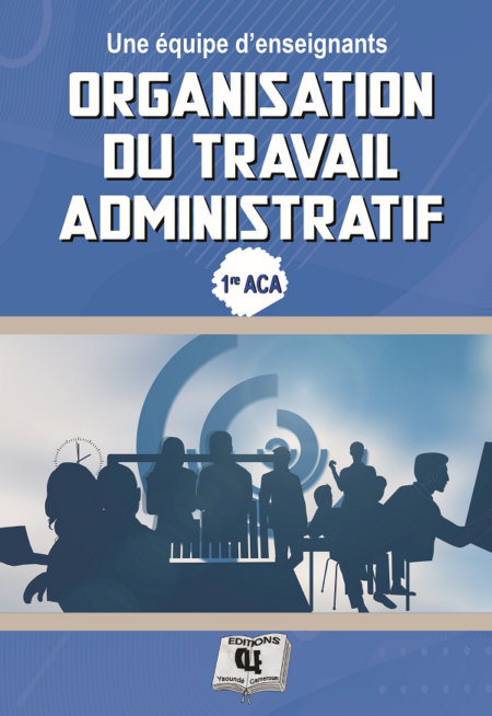 L’organisation du travail administratif en classe de Tle ACA