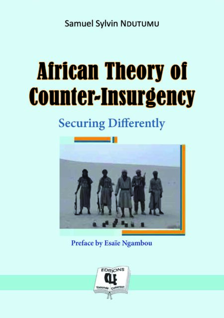 African theory of counter Insurgency. Securing diffently
