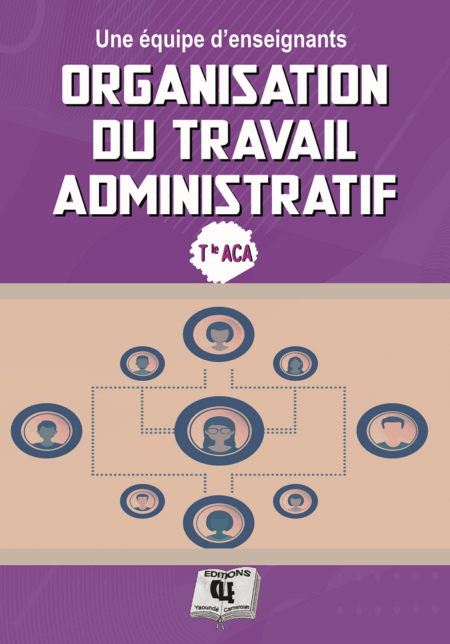 Organisation du Travail Administratif en classe de terminal ACA