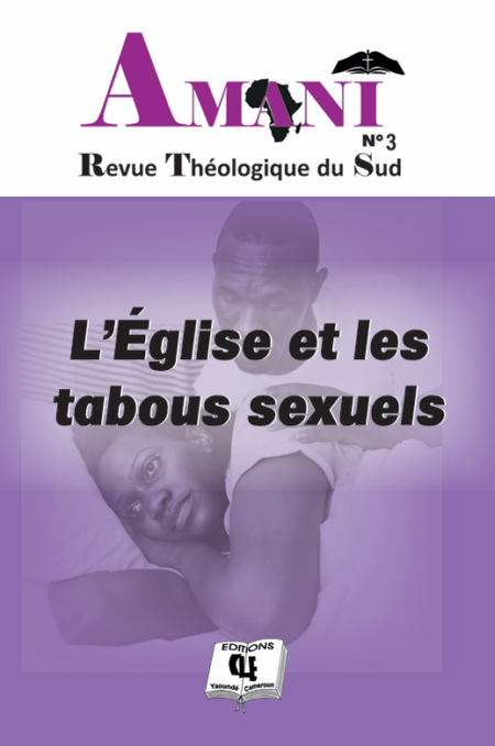 AMANI 3 : l'Eglise et les tabous sexuels